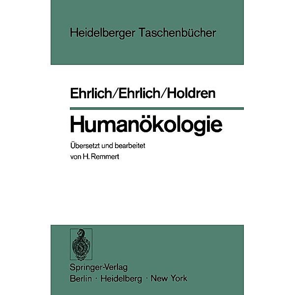 Humanökologie / Heidelberger Taschenbücher Bd.168, P. R. Ehrlich, A. H. Ehrlich, J. P. Holdren
