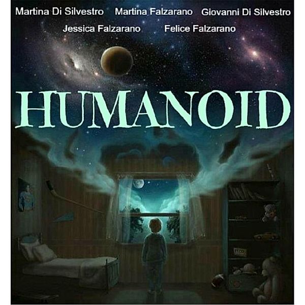 Humanoid, Giovanni Di Silvestro, Jessica Falzarano, Martina Di Silvestro, Martina Falzarano, felice Falzarano