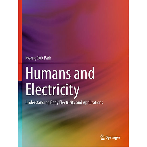 Humans and Electricity, Kwang Suk Park