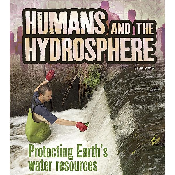 Humans and the Hydrosphere, Ava Sawyer