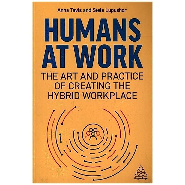 Humans at Work, Anna Tavis, Stela Lupushor