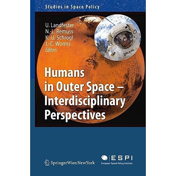 Humans in Outer Space - Interdisciplinary Perspectives