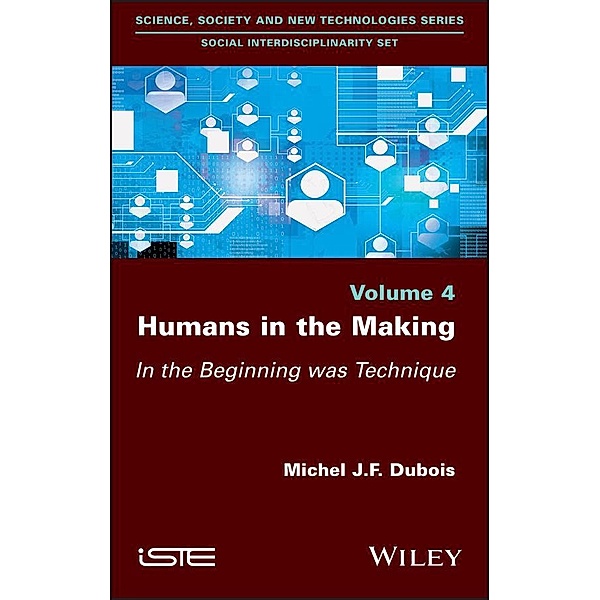 Humans in the Making, Michel J. F. Dubois