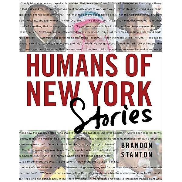 Humans of New York: Stories, Brandon Stanton