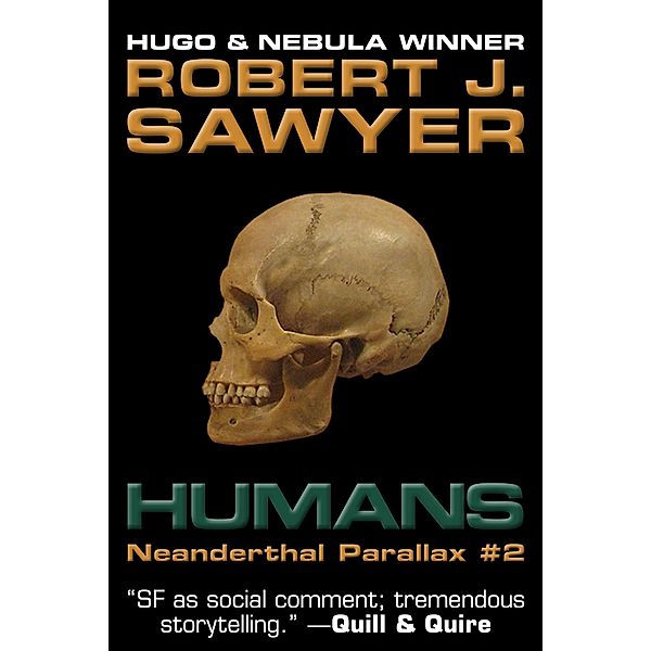 Humans (The Neanderthal Parallax, #2) / The Neanderthal Parallax, Robert J. Sawyer