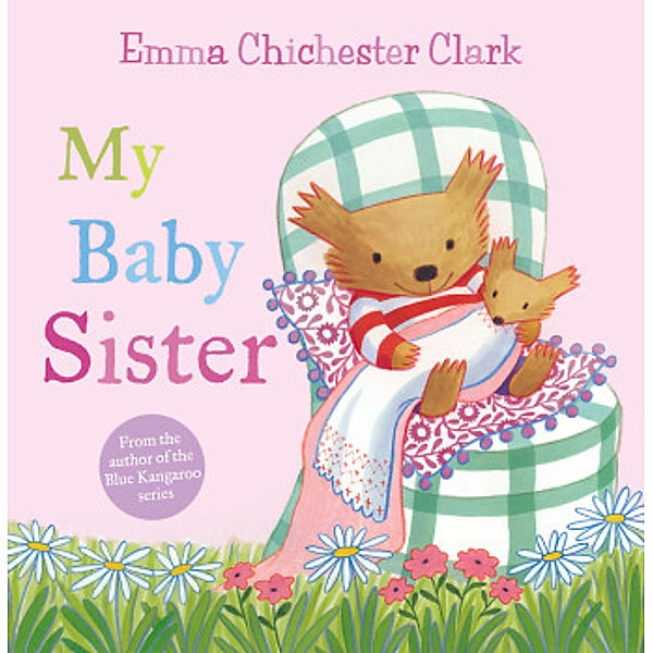 Humber and Plum / Book 2 / My Baby Sister, Emma Chichester Clark