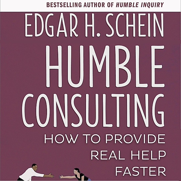 Humble Consulting, Edgar H. Schein