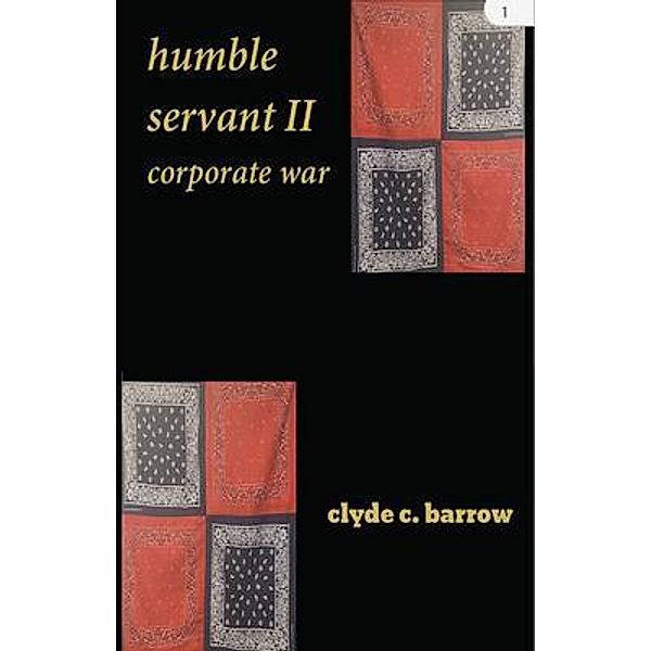 humble servant II corporate war / oldgeez.com, Clyde Barrow