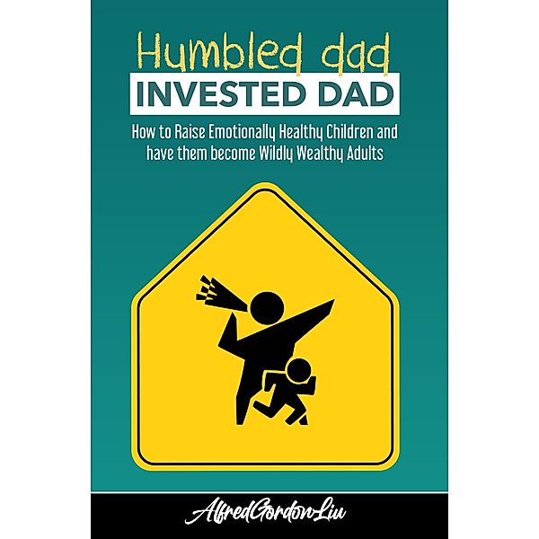 Humbled Dad, Invested Dad, Alfred Gordon Liu