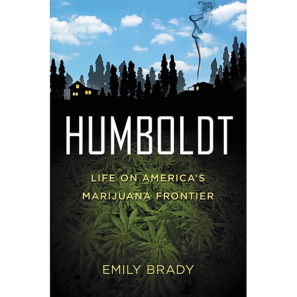 Humboldt, Emily Brady