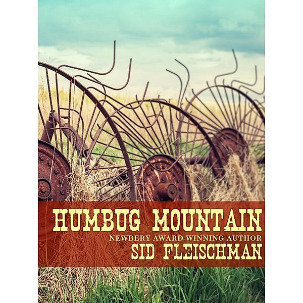 Humbug Mountain, Sid Fleischman