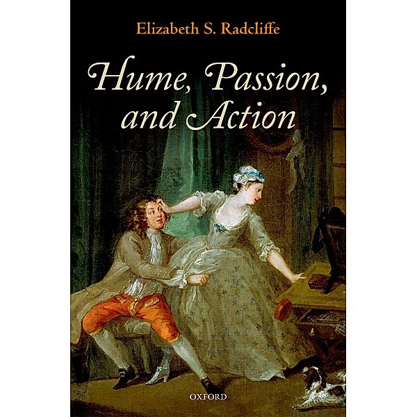 Hume, Passion, and Action, Elizabeth S. Radcliffe