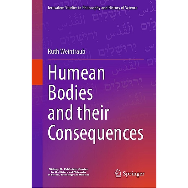 Humean Bodies and their Consequences / Jerusalem Studies in Philosophy and History of Science, Ruth Weintraub