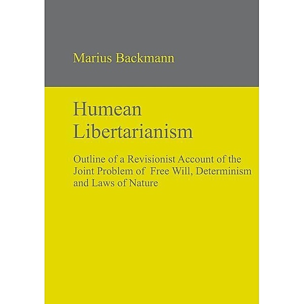 Humean Libertarianism, Marius Backmann