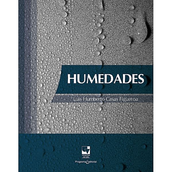 Humedades, Luis Humberto Humberto Casas