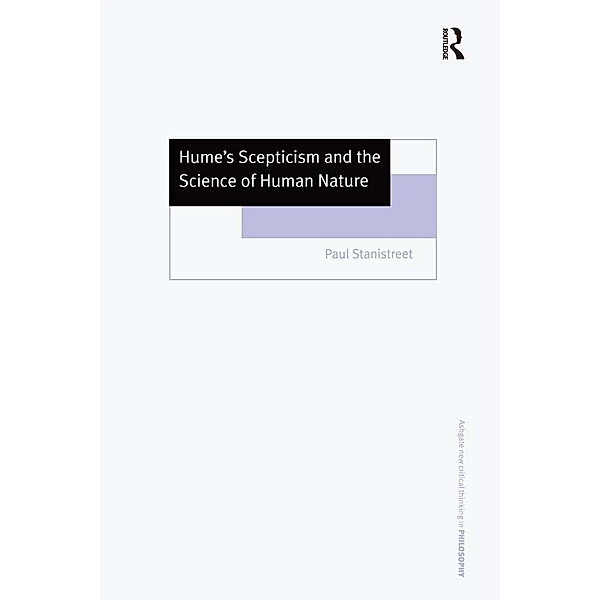 Hume's Scepticism and the Science of Human Nature, Paul Stanistreet