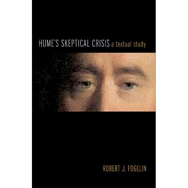 Hume's Skeptical Crisis, Robert J. Fogelin