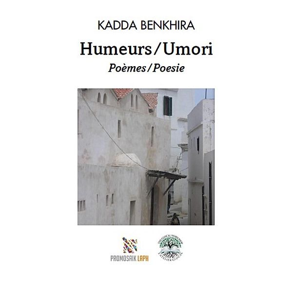 Humeurs/Umori Poèmes/Poesie, Kadda Benkhira