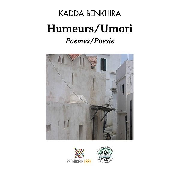 Humeurs/Umori Poèmes/Poesie, Kadda Benkhira