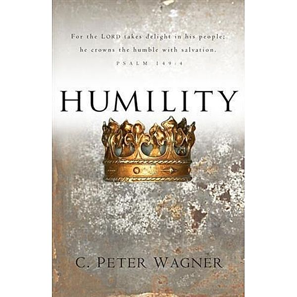 Humility, C. Peter Wagner