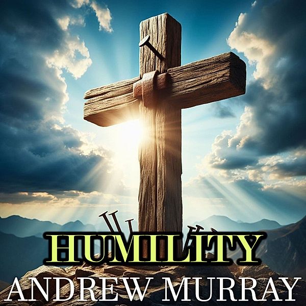 Humility, Andrew Murray