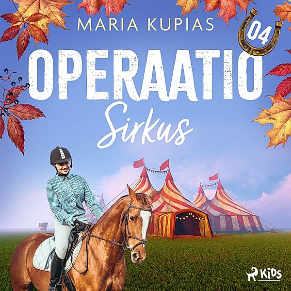 Hummarit - 4 - Operaatio Sirkus, Maria Kupias