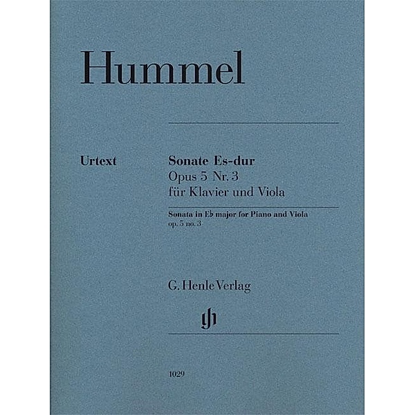 Hummel, J: Sonate für Klavier und Viola Es-dur Opus 5 Nr. 3, Johann Nepomuk Hummel