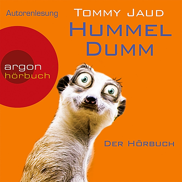 Hummeldumm - Der Hörbuch (Gekürzte Fassung), Tommy Jaud