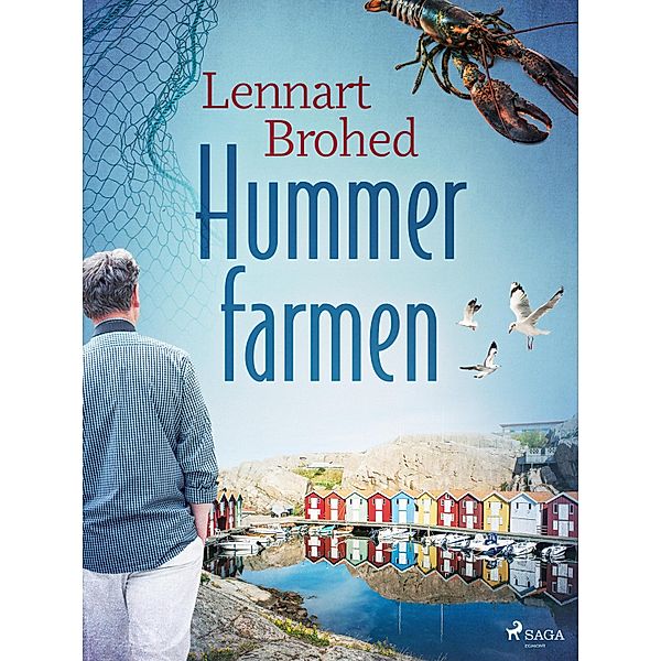 Hummerfarmen / Göran Persson, Lennart Brohed