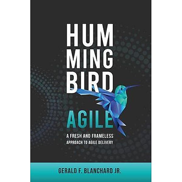 Hummingbird Agile, Gerald Blanchard