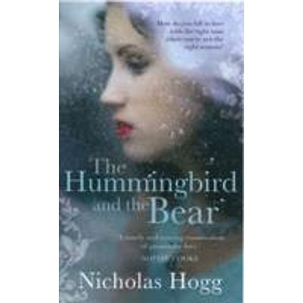 Hummingbird and The Bear, Nicholas Hogg