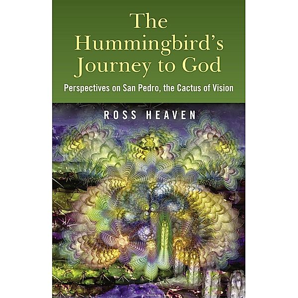 Hummingbirds Journey To God: Perspective, Ross Heaven