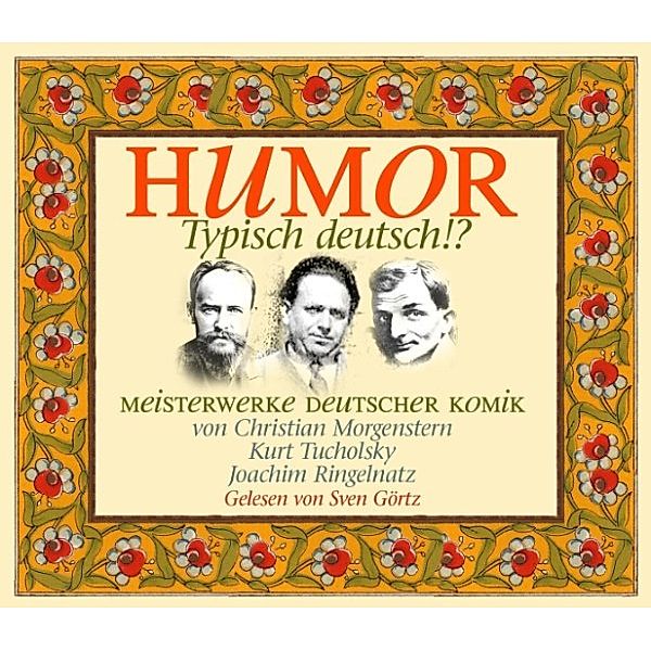 Humor, Kurt Tucholsky, Joachim Ringelnatz, Christoph Morgenroth