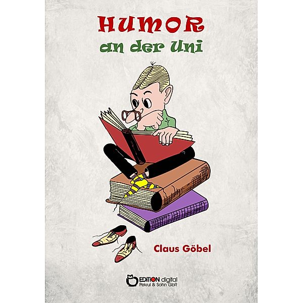 Humor an der Uni, Claus Göbel