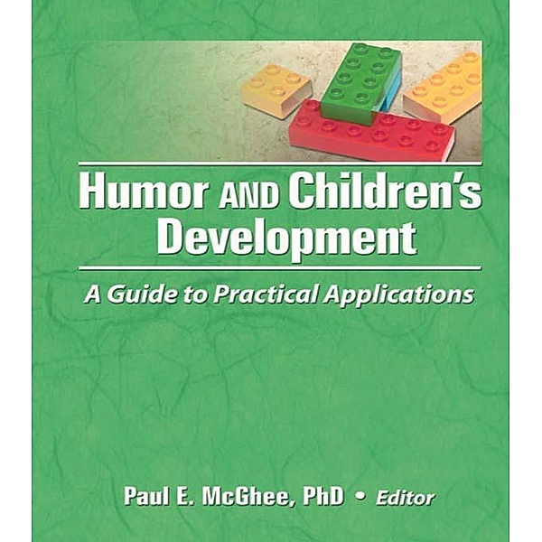 Humor and Children's Development, Paul E Mcghee, Mary Frank