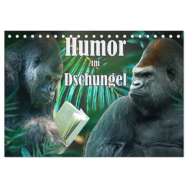 Humor im Dschungel (Tischkalender 2024 DIN A5 quer), CALVENDO Monatskalender, Liselotte Brunner-Klaus