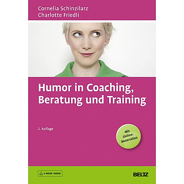 Humor in Coaching, Beratung und Training, Cornelia Schinzilarz, Charlotte Friedli