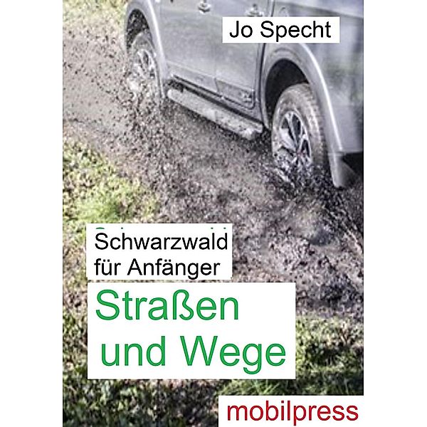 Humor & Nonsens: Schwarzwald für Anfänger, Jo Specht