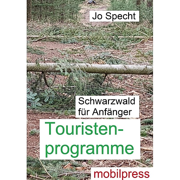 Humor & Nonsens: Schwarzwald für Anfänger, Jo Specht