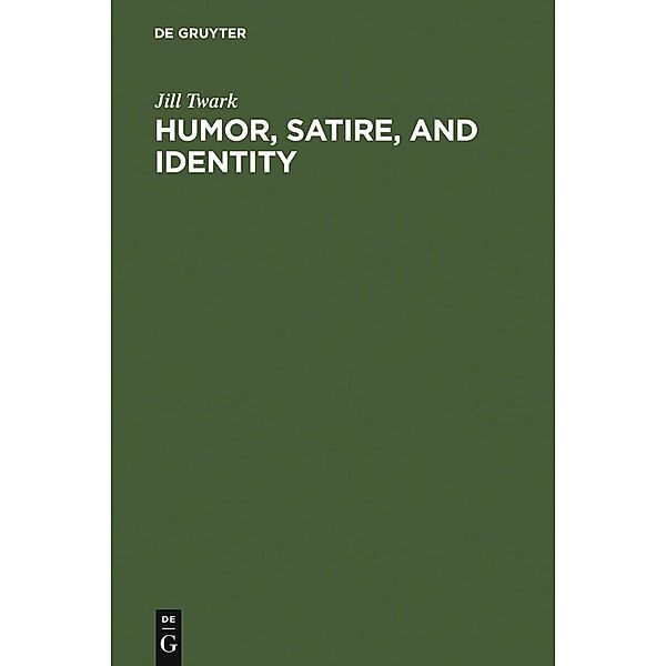 Humor, Satire, and Identity, Jill Twark