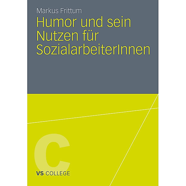 Humor und sein Nutzen für SozialarbeiterInnen, Markus Frittum