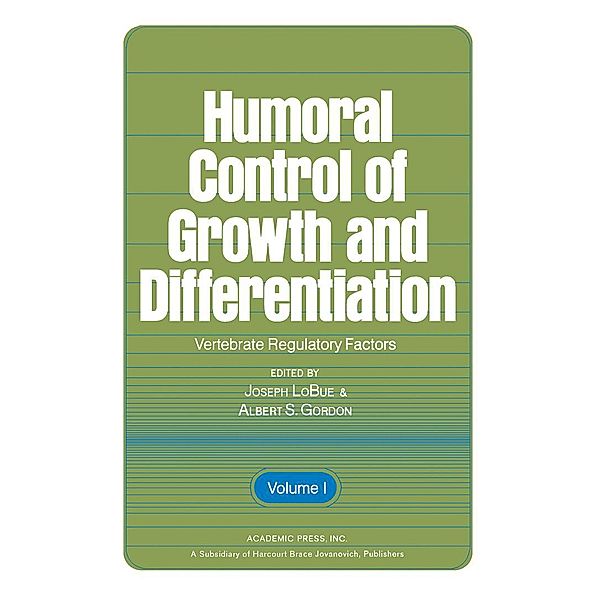 Humoral Control of Growth And Differentiation