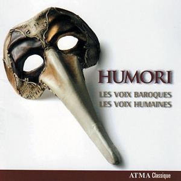 Humori-Carnival And Lent, Les Voix Baroques, Les Voix Humaines