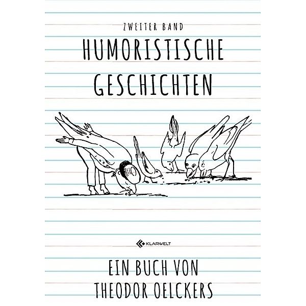 Humoristische Geschichten, Theodor Oelckers