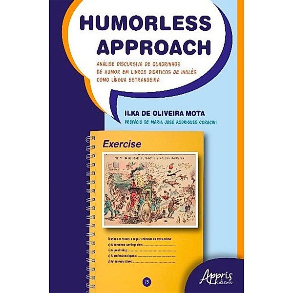 Humorless Approach: Análise Discursiva de Quadrinhos de Humor, Ilka de Oliveira Mota