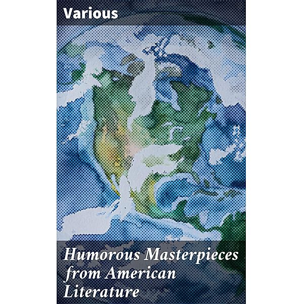 Humorous Masterpieces from American Literature, Various