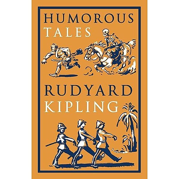 Humorous Tales / Alma Classics, Rudyard Kipling