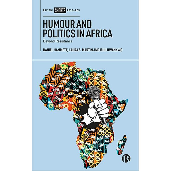 Humour and Politics in Africa, Daniel Hammett, Laura S. Martin, Izuu Nwankw¿