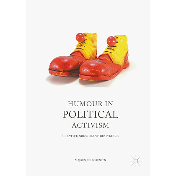 Humour in Political Activism, Majken Jul Sørensen