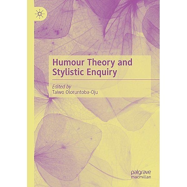 Humour Theory and Stylistic Enquiry / Progress in Mathematics